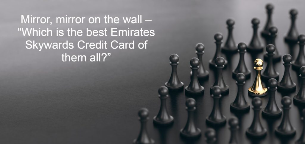 All you need to know about Emirates Skywards Credit Cards!