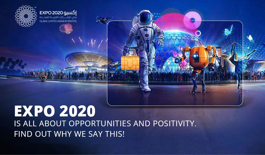 Expo 2020 Dubai is all about opportunities and positivity. Find out why we say this! - Soulwallet