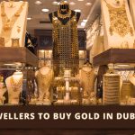 Top 4 Jewellers in Dubai, UAE | UAE’s Best Credit Cards to Buy Gold Jewellery