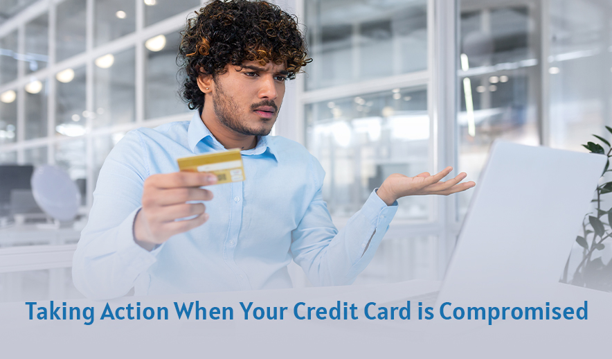 Locked and Loaded: Taking Action When Your Credit Card is Compromised