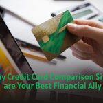 Swipe Right for Savings: Why Credit Card Comparison Sites are Your Best Financial Ally