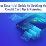 Activate with Ease: Your Essential Guide to Getting Your Credit Card Up and Running