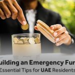Building an Emergency Fund: Essential Tips for UAE Residents