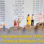 Exploring Generational Differences in Financial Behavior Traits