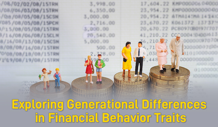 Exploring Generational Differences in Financial Behavior Traits