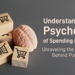 Understanding the Psychology of Spending in the UAE: Unraveling the Motivations Behind Purchases